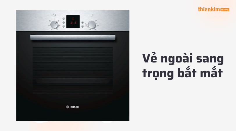 Vẻ ngoài sang trọng bắt mắt Lò nướng Bosch HBF113BR0A